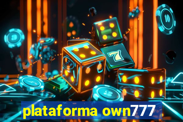 plataforma own777